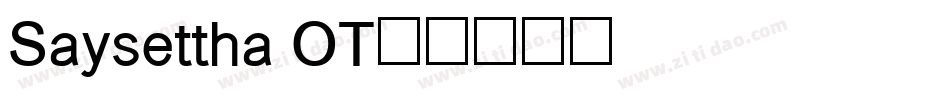 Saysettha OT字体转换